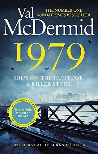 1979: The unmissable first thriller i..., McDermid, Val