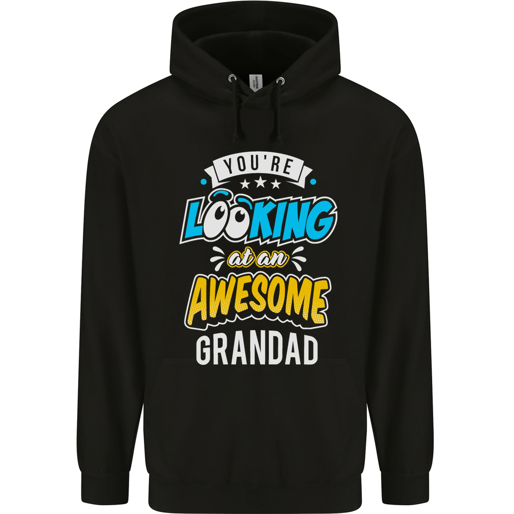 Youre Looking at an Awesome Grandad Mens 80% Cotton Hoodie