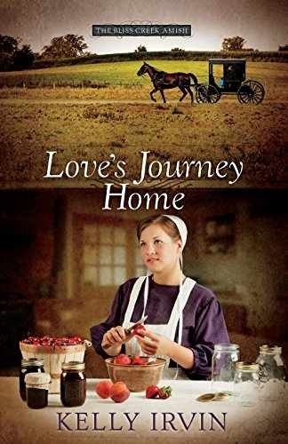 Love's Journey Home (The Bliss Creek - Paperback, by Irvin Kelly - Acceptable n