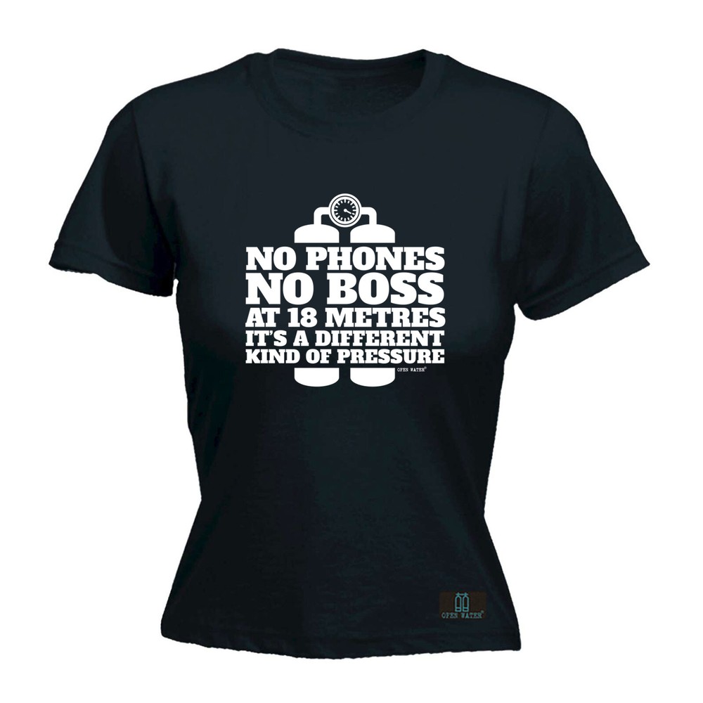 Scuba Diving Ow No Phones Boss At 18 Meters Press - Womens T Shirt Funny T-Shirt