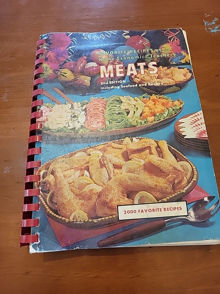 Favorite Recipes of American Home Economics Teachers Meats Spiral Cookbook 1962