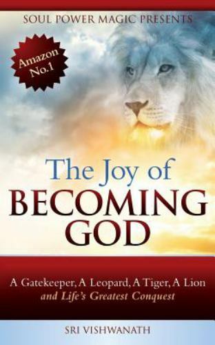 The Joy of Becoming God by Vishwanath, Sri, Brand New, Free shipping in the US