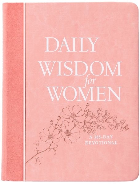 Daily Wisdom for Women: A 365-Day Devotional by Broadstreet Publishing Group ...
