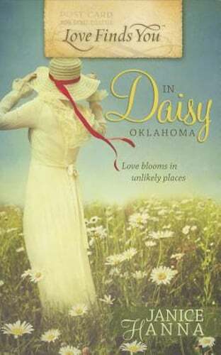 Love Finds You in Daisy, Oklahoma by Janice Hanna: Used