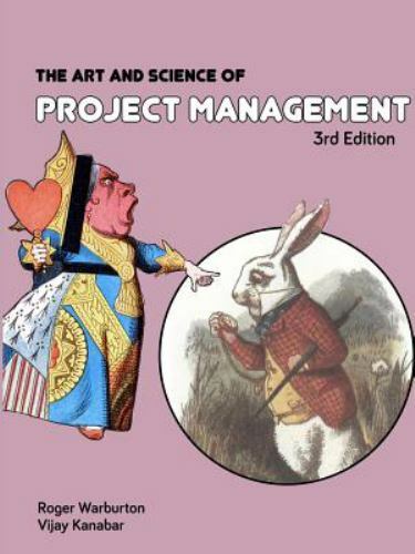 The Art and Science of Project Management 3rd Edition, Like New Used, Free sh...