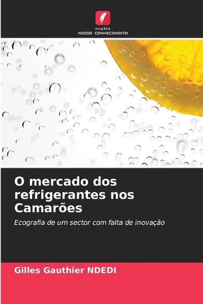 O mercado dos refrigerantes nos Camares by Gilles Gauthier Ndedi (Portuguese) Pa