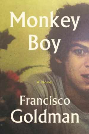 Monkey Boy - Paperback, by Goldman Francisco - Very Good
