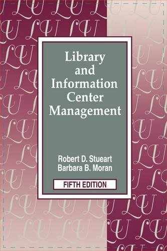 Library and Information Center - Hardcover, by Stueart Robert D. - Acceptable n