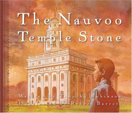 Nauvoo Temple Stone - Hardcover By Robinson, Timothy - VERY GOOD