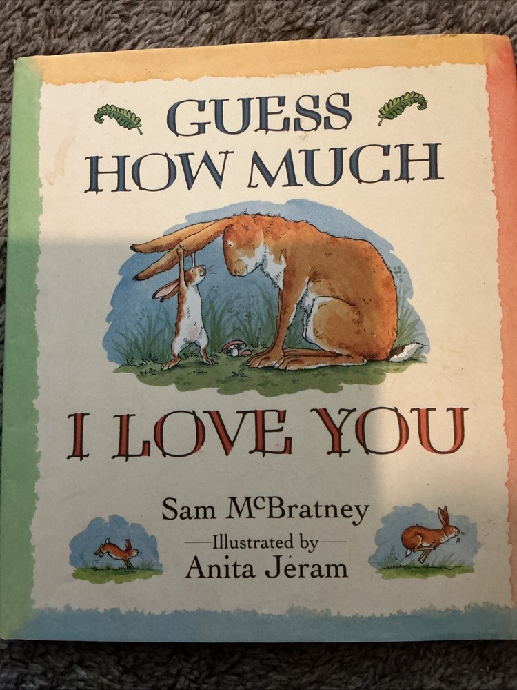 Guess How Much I Love You by Sam McBratney (1995, Hardcover)