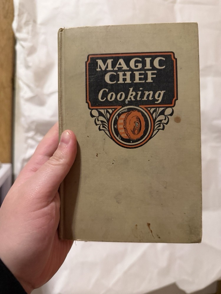 Vintage 1936 Magic Chef Cooking Cook Book Hard Cover American Stove Company