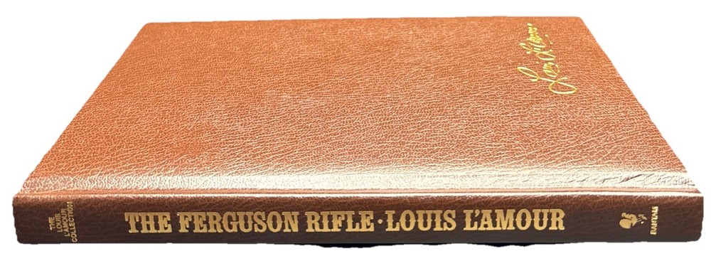 Louis L'Amour Collection The Ferguson Rifle Hardcover Leatherette Cover