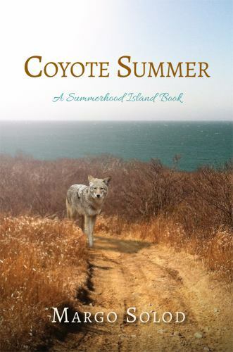 Coyote Summer: A Summerhood Island Book by Solod, Margoby Solod, Margo | PB | VeryGood