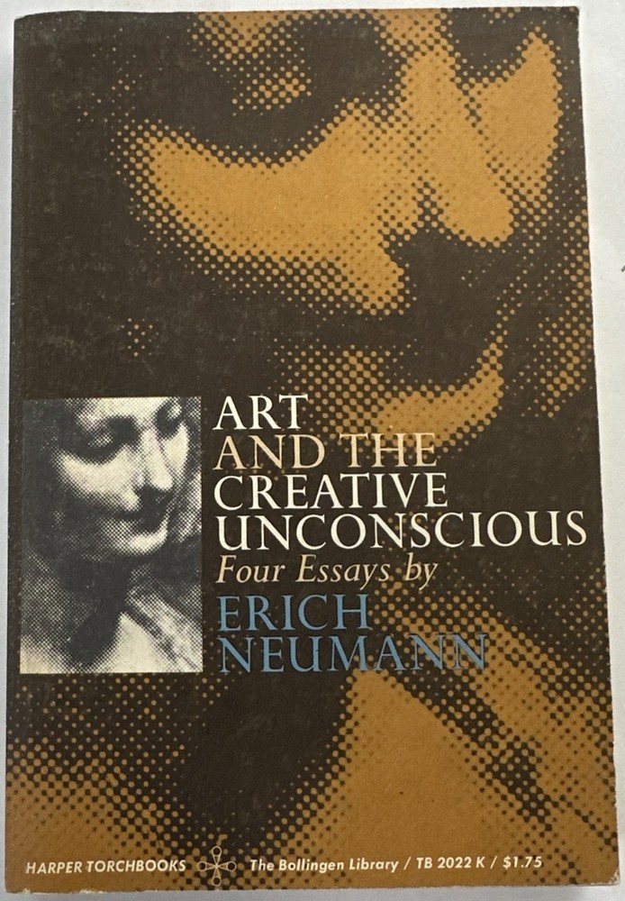 Art and the Creative Unconscious: Four... by Neumann, Erich Paperback / softback