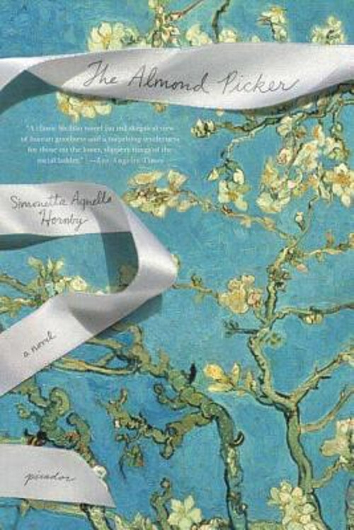 The Almond Picker Novel by Simonetta Agnello Hornby Paperback Edition