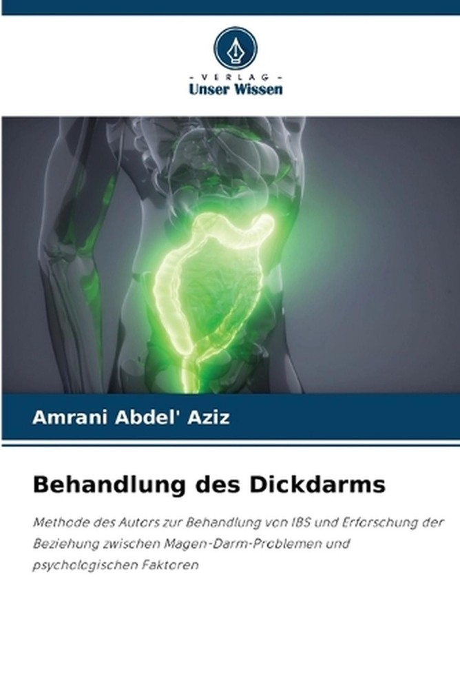 Behandlung des Dickdarms by Amrani Abdel' Aziz (German) Paperback Book