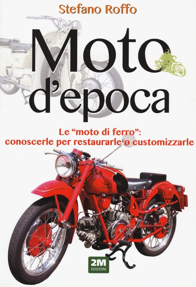 Stefano Roffo Moto d'epoca (Paperback)Another great item from Rarewaves USA | Free delivery!