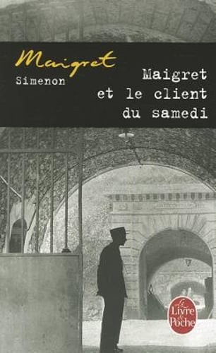 Maigret et le client du samedi by Georges Simenon: New