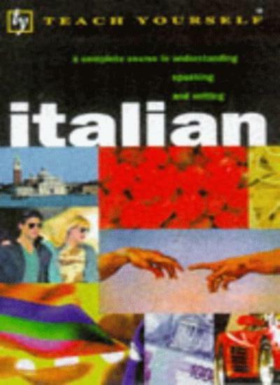 Italian (Teach Yourself) By Lydia Vellaccio, Maurice Elston. 978