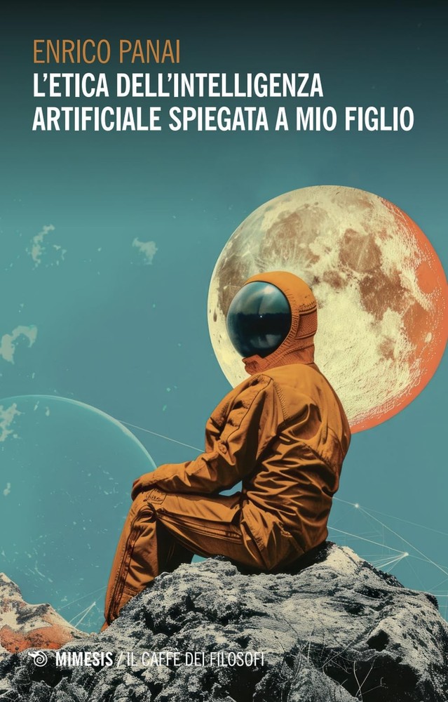 Enrico Panai L'etica dell'intelligenza artificiale spiegata a mio fi (Paperback)Another great item from Rarewaves USA | Free delivery!