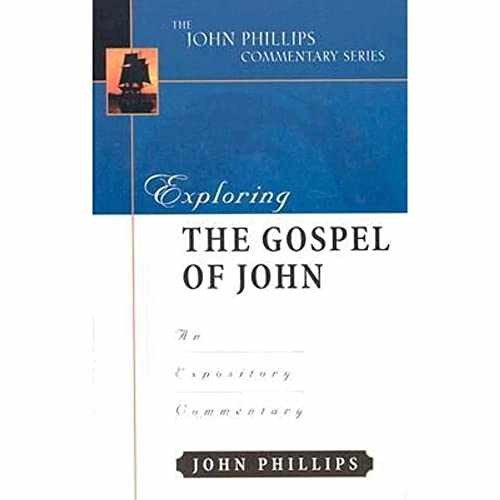 Exploring the Gospel of John (John - Hardcover, by Phillips John - Acceptable