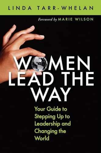 Women Lead the Way: Your Guide to - Paperback, by Tarr-Whelan Linda - Very Good