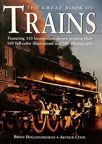 The Great Book of Trains by Cook, Arthur Hardback Book The Fast Free ShippingFREE US DELIVERY | ISBN: 0861019199 | Quality Books