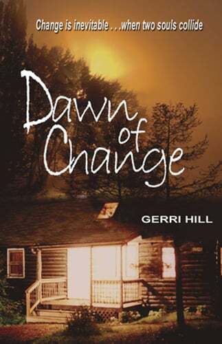 Dawn of Change by Gerri Hill: Used
