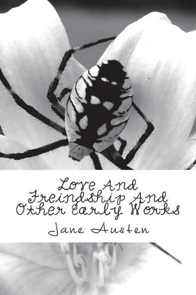 Love and Freindship and Other Early Works by Jane Austen (English) Paperback Boo
