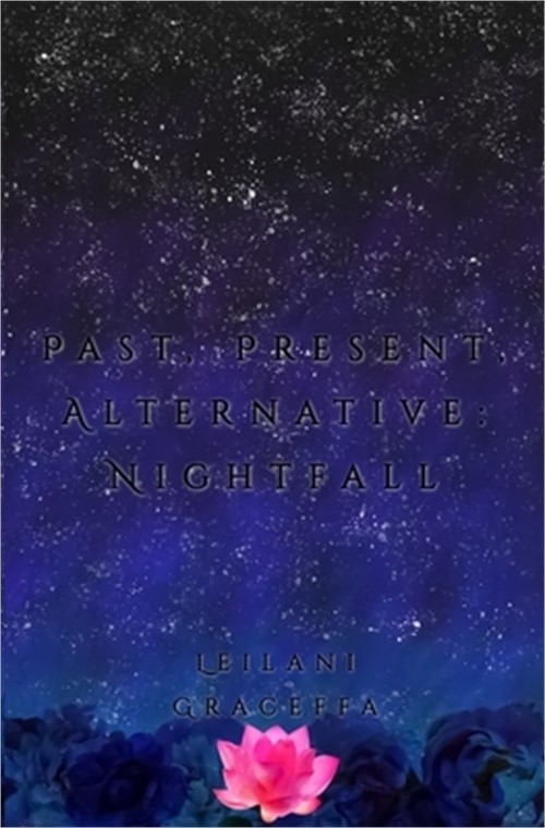 Past, Present, Alternative: Nightfall (Paperback or Softback)