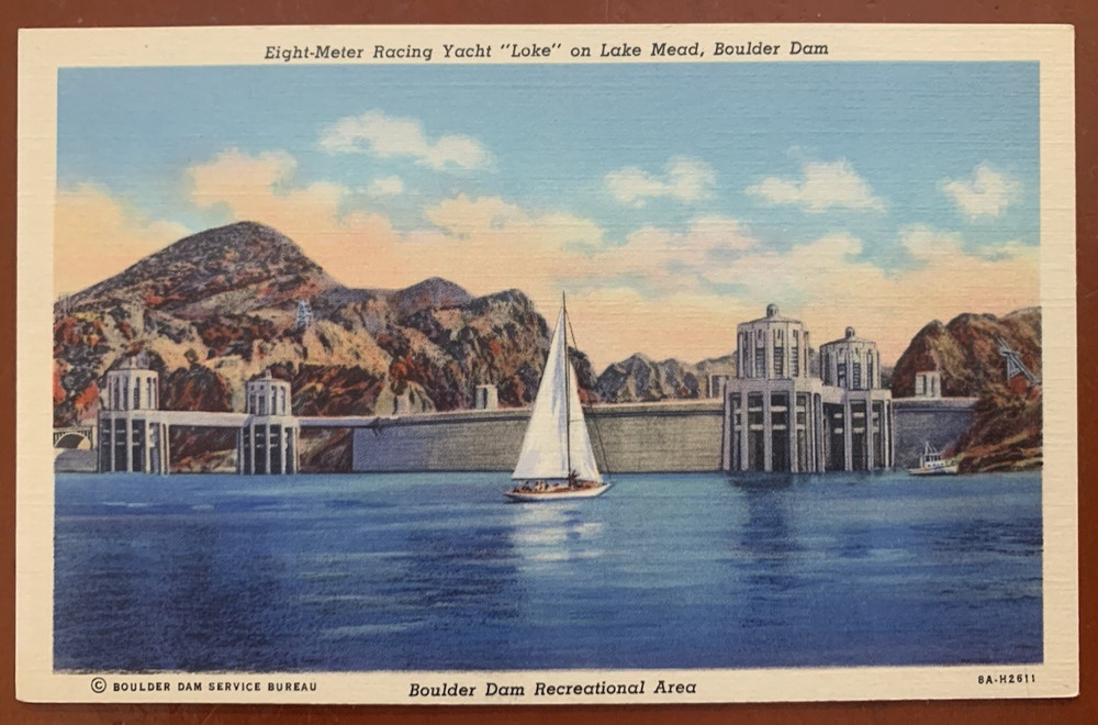 Lake Mead Boulder Dam Eight Meter Racing Yacht Loke Linen Postcard Unposted
