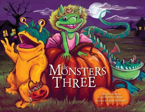 The Monsters Three by Rosalind Bunn & Kathleen Howard, Good Book