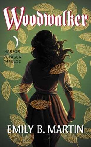 Woodwalker: Creatures of Light, Book 1 by Emily B Martin: New