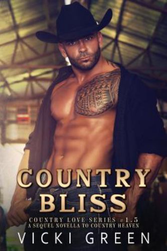 Country Bliss, Paperback by Green, Vicki, Brand New, Free shipping in the US