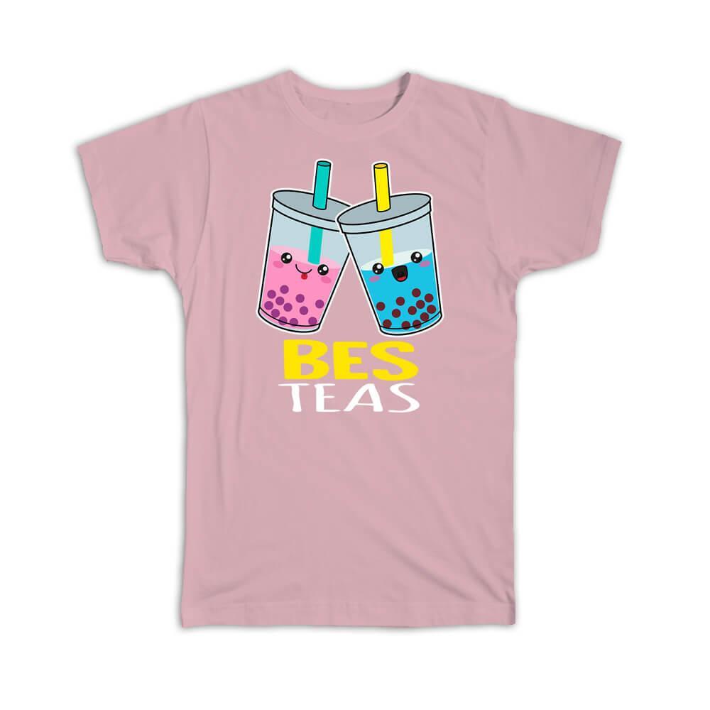 Gift T-Shirt : For Best Friend Friendship Besteas Tea Drink Kitchen Room Wall