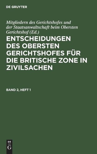 Entscheidungen Des Obersten Gerichtshofes Für Die Britische Zone in Z (Hardback)