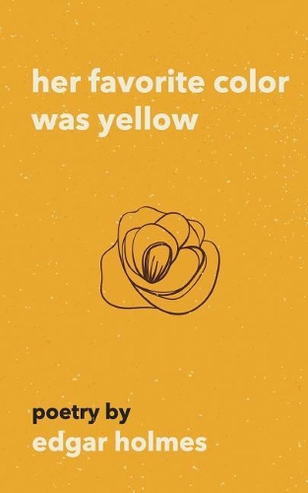 Her Favorite Color Was Yellow by Edgar Holmes (English) Paperback Book