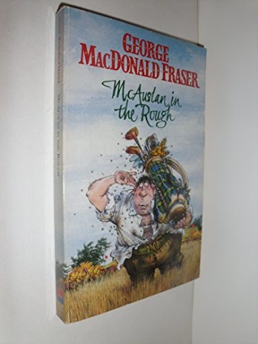 McAuslan in the Rough by Fraser, George MacDonald Paperback Book The Fast FreeFREE US DELIVERY | ISBN: 0006176550 | Quality Books