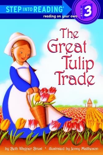 The Great Tulip Trade (Step into R... by Brust, Beth Wagner Paperback / softbackFREE US DELIVERY | ISBN: 0375825738 | Quality Books