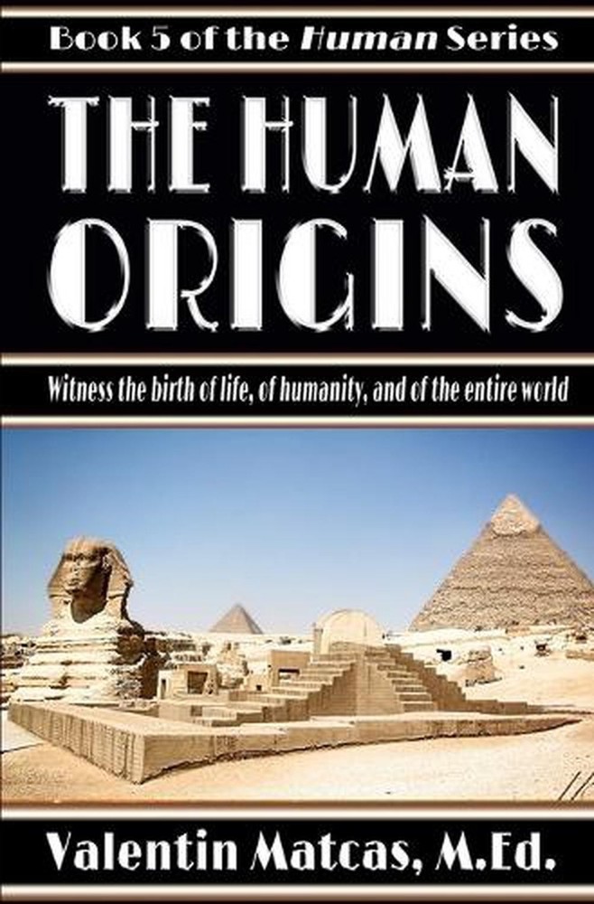 The Human Origins by Valentin Matcas (English) Paperback Book