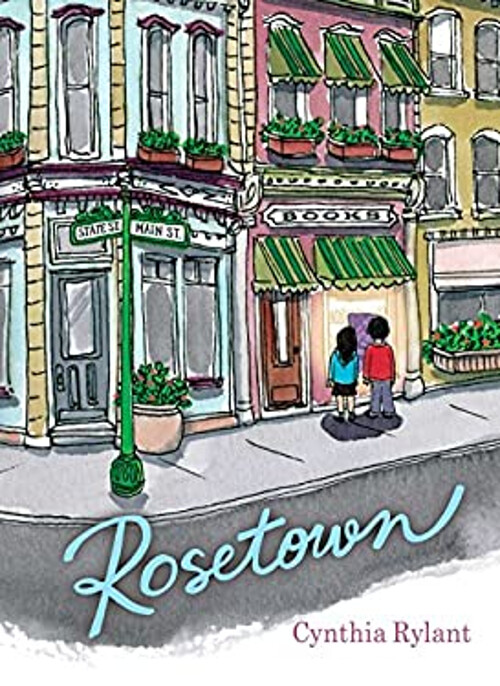 Rosetown Hardcover Cynthia Rylant