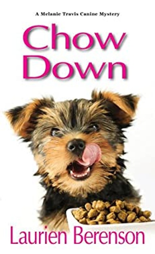 Chow Down Mass Market Paperbound Laurien BerensonFree US Delivery | ISBN:1496704843