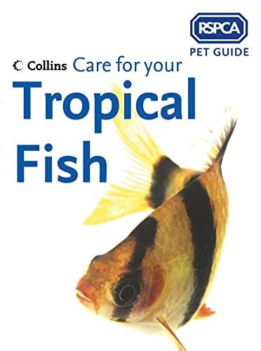 RSPCA Pet Guide – Care for your Tropical Fish by RSPCA Paperback Book The FastFREE US DELIVERY | ISBN: 0007193599 | Quality Books