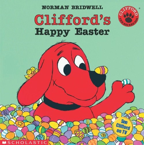 Clifford's Happy Easter (Clifford t..., Bridwell, Norma