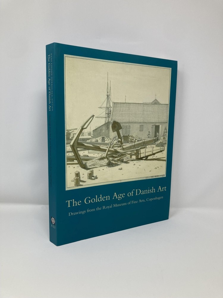 Golden Age of Danish Art Drawings from the Royal Museum of Fine Arts 1st LN PB