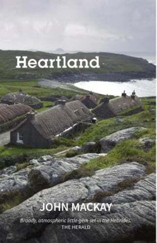 Heartland: A Novel by John MacKay: Used