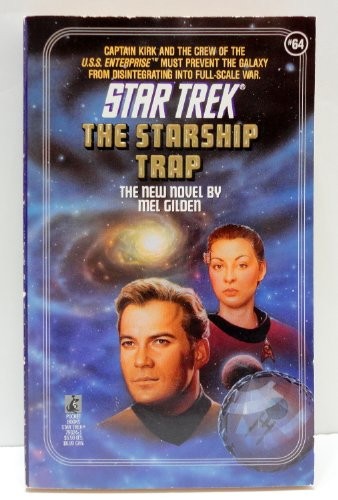 The Starship Trap (Star Trek (Numbered ..., Gilden, Mel