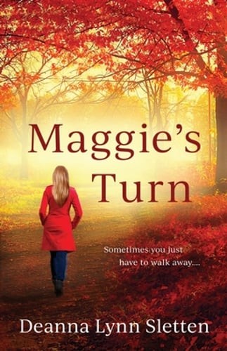 Maggie's Turn by Deanna Lynn Sletten: Used