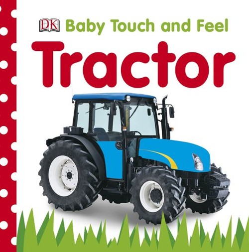 Baby Touch and Feel: Tractor Board Books DKFree US Delivery | ISBN:0756671329