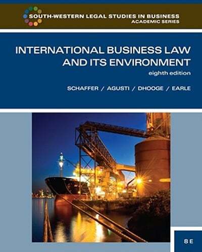 International Business Law and Its Environment by Richard Schaffer: Used